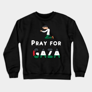 Pray For Gaza Crewneck Sweatshirt